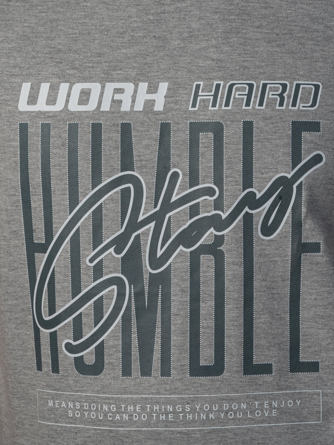Men’s  Printed Round Neck Tee – “Work Hard Stay Humble”